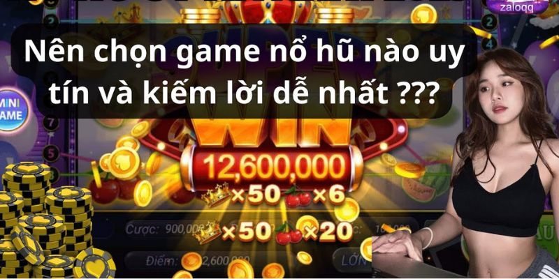 Kiểm tra với đánh giá cộng đồng với một trò chơi nổ hũ uy tín