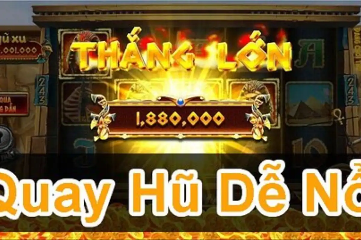 Kinh nghiệm chơi nổ hũ